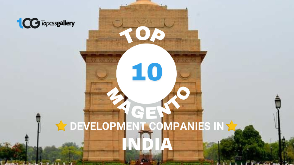 Top 10 Magento Development Companies in India - TopCSSGallery