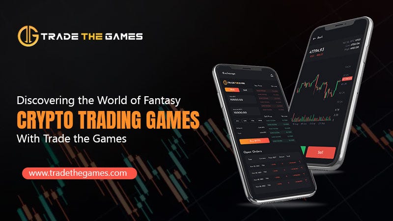 Discovering the World of Fantasy Crypto Trading Games With Trade the Games | Medium