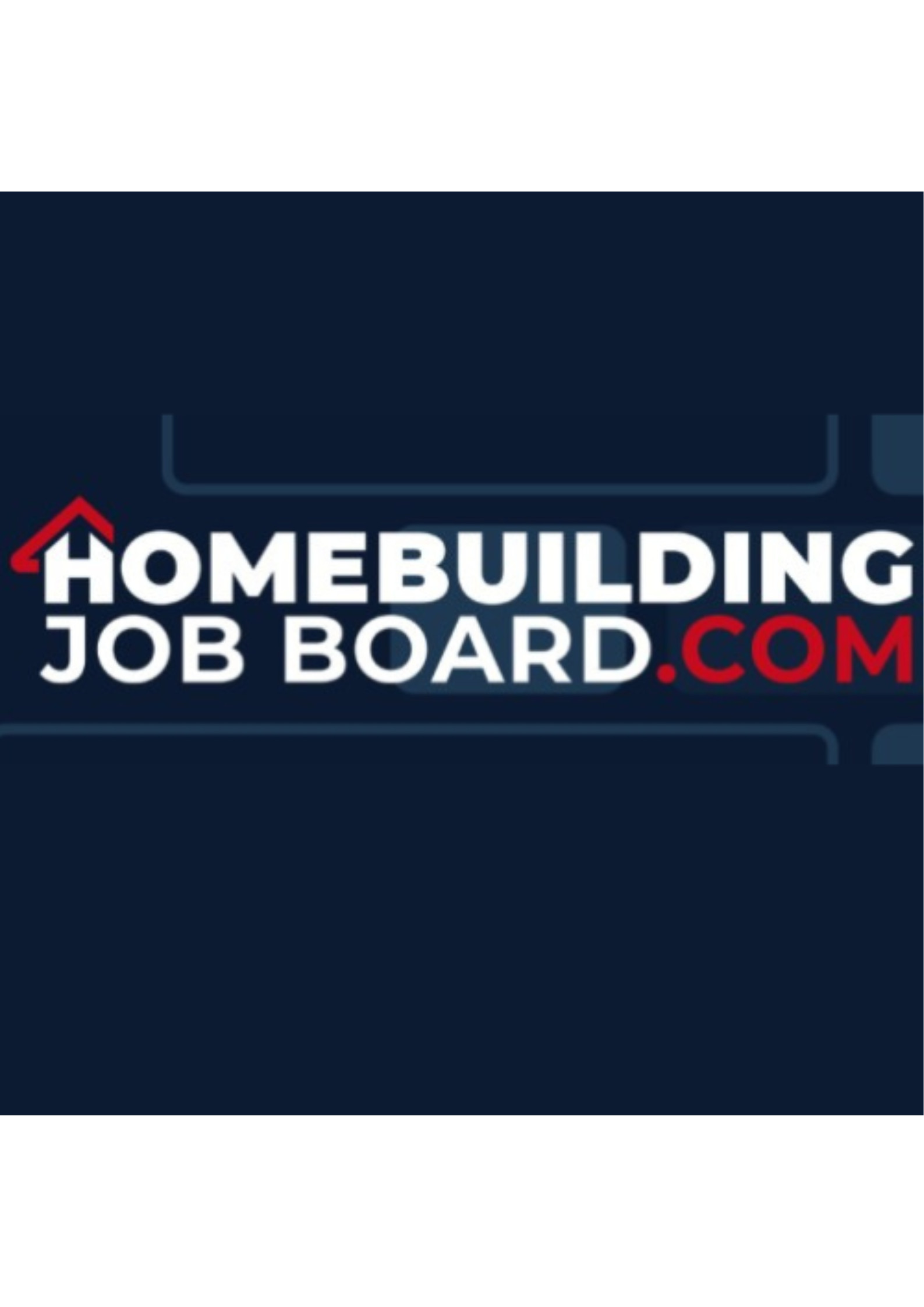 Homebuilding Job Board Profile Picture