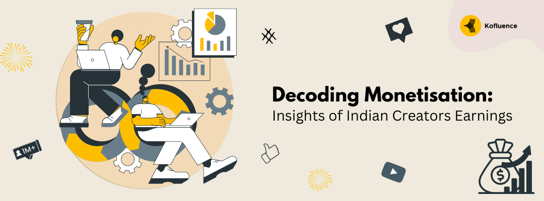 Decoding Monetisation: How Much Money Can Indian Creators Really Make?