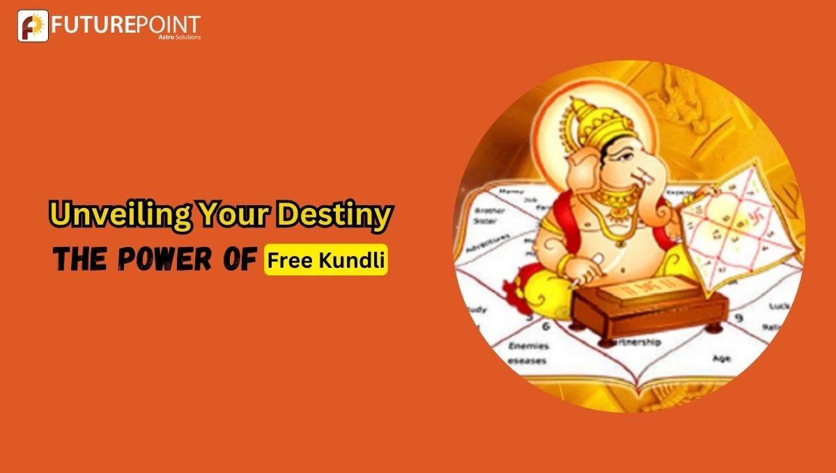 Unveiling Your Destiny: The Power of Free Kundli | by Indian Astrology | Jun, 2024 | Medium