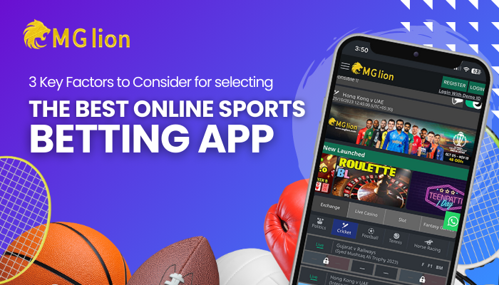 Best Online Sports Betting App: Key Considerations | MGLion App