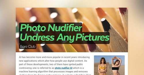 Photo Nudifier Undress Any Pictures | Smore Newsletters