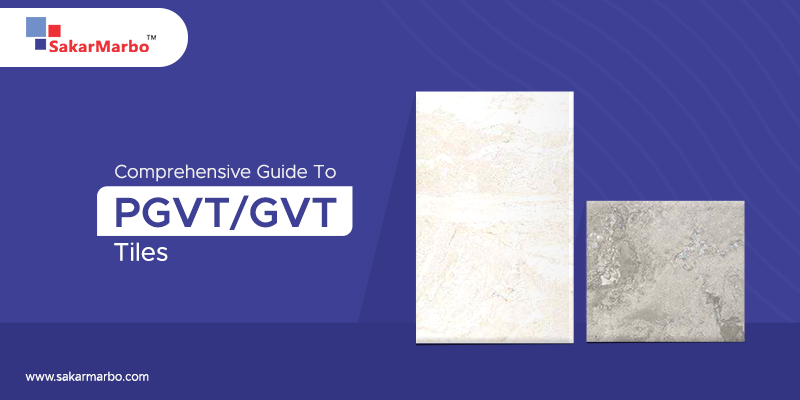 What are PGVT & GVT Tiles | Difference Between GVT Tiles & PGVT Tiles