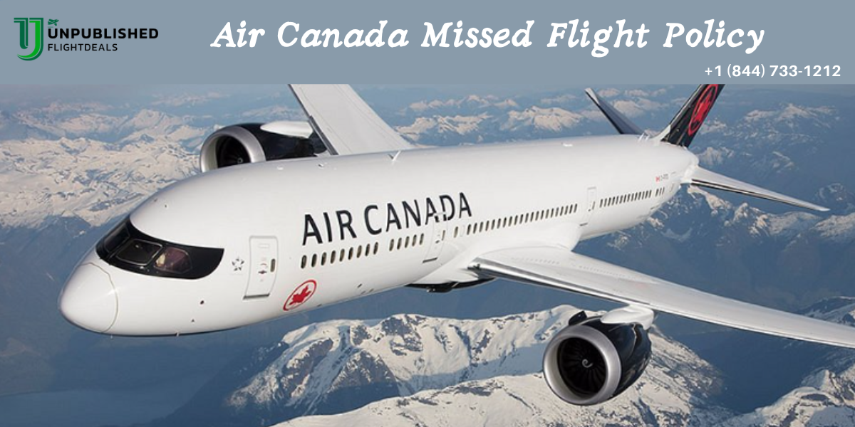 What Happens If I Missed my Flight on Air Canada?