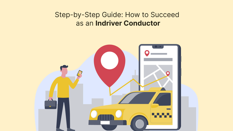 Step-by-Step Guide: How to Succeed as an Indriver Conductor - Clone App