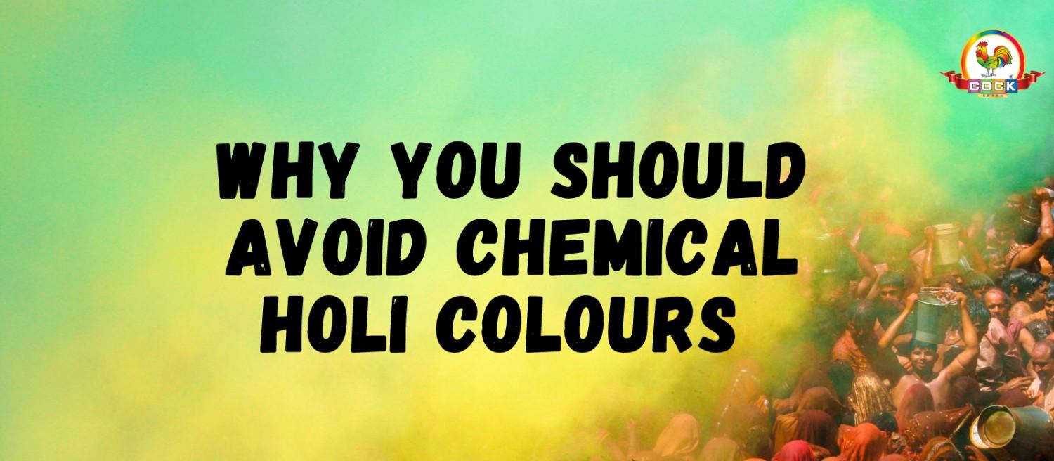 Why You Should Avoid Chemical Holi Colours | Cock Colours