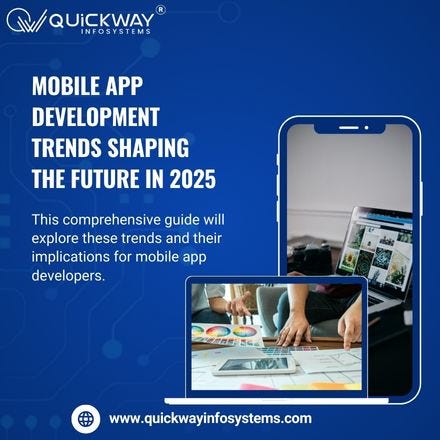 Mobile App Development Trends Shaping the Future in 2025 | by Abhishek Kumar | Oct, 2024 | Medium