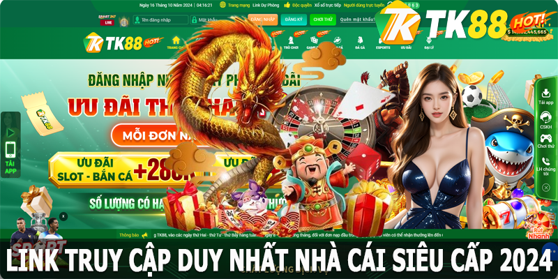 TK88 Link Truy Cập Duy Nhất | Nhà Cái Siêu Cấp 2024